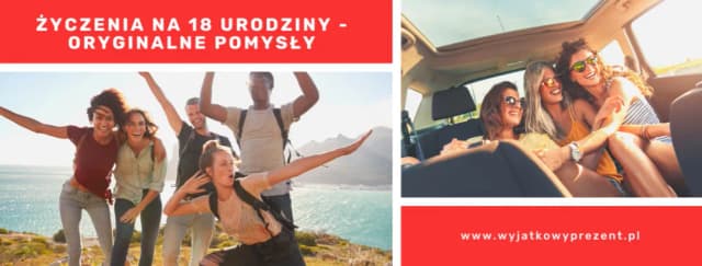 Czego życzyć na 18 urodziny? Inspiracje na szczere i radosne życzenia Czego życzyć na 18 urodziny? Inspiracje na szczere i radosne życzenia