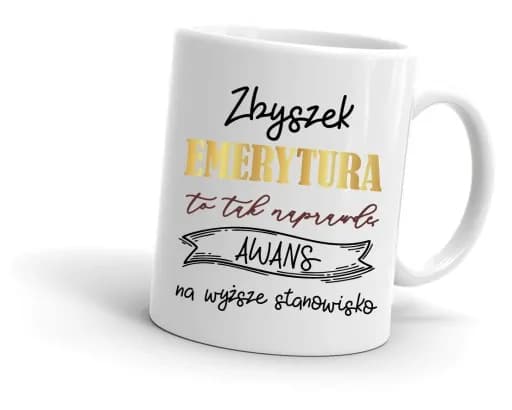 Kubek emeryta: Jaki napis rozbawi świeżo upieczonego seniora? Kubek emeryta: Jaki napis rozbawi świeżo upieczonego seniora?